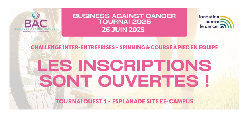 BUSINESS AGAINST CANCER – 26 juin – Tournai Ouest